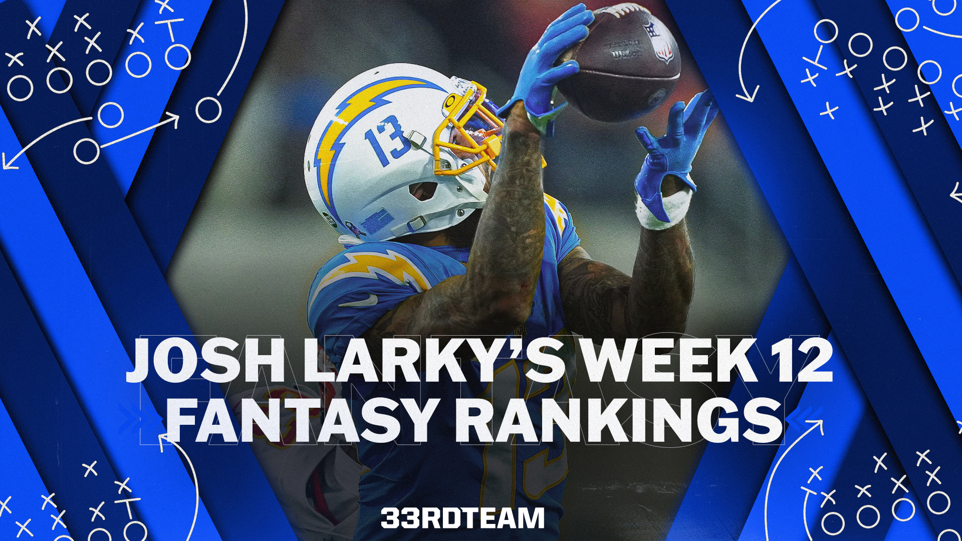 Josh Larky's Week 12 Fantasy Rankings